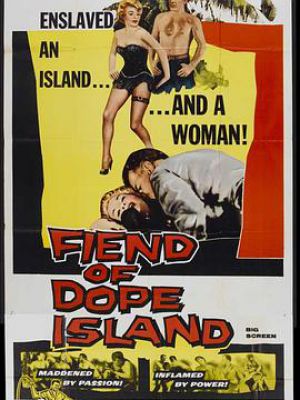 Fiend of Dope Island