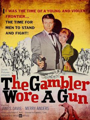 The Gambler Wore a Gun