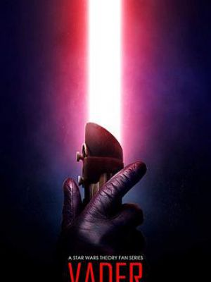 Vader: A Star Wars Theory Fan Film