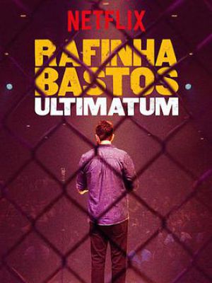 Rafinha Bastos: Ultimato