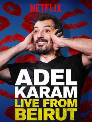 Adel Karam: Live from Beirut