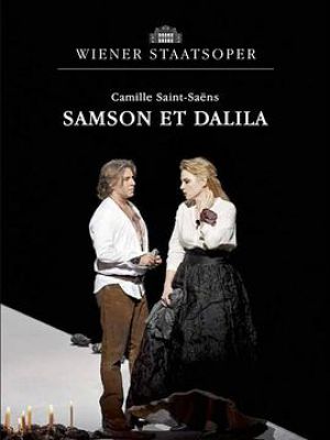 Samson et Dalila (Wiener Staatsoper)