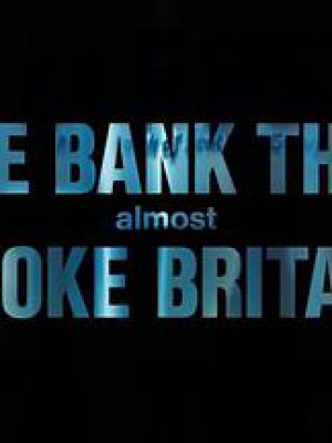 几乎造成英国破产的银行