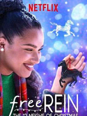 Free Rein: The Twelve Neighs of Christmas