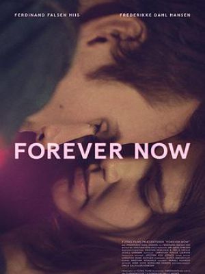 forever now