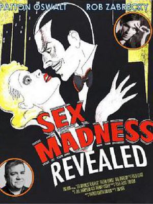 Sex Madness Revealed