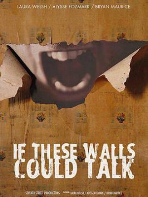 IF These Walls Could Talk