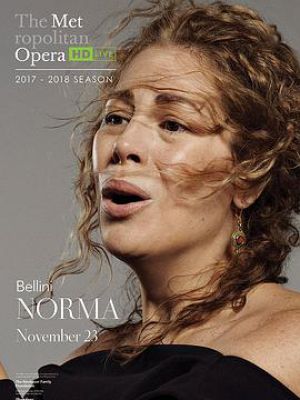 纽约大都会歌剧院-贝里尼歌剧：诺尔玛