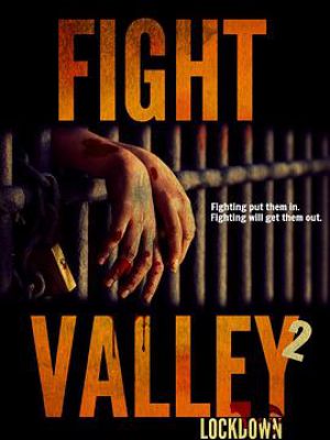 Fight Valley 2: Lockdown