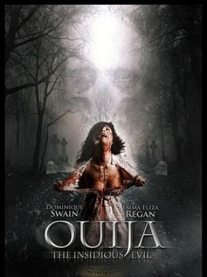 Ouija: The Insidious Evil