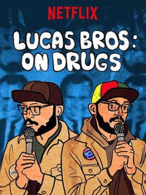 Lucas Brothers: On Drugs