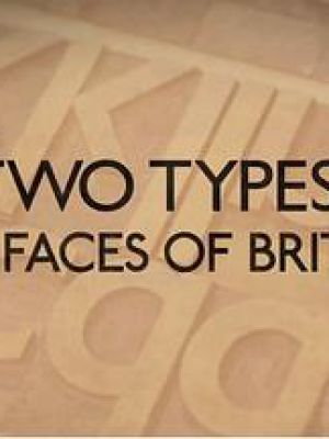 Two Types: The Faces of Britain