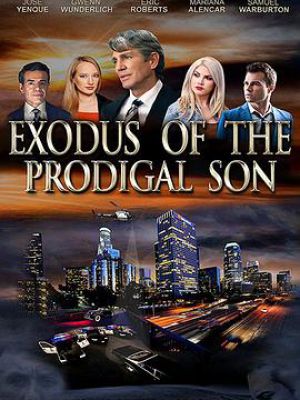 Exodus of the Prodigal Son