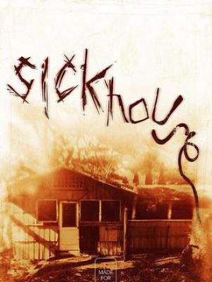 Sickhouse
