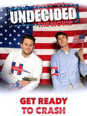 Undecided: The Movie