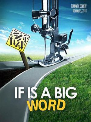 If Is a Big Word