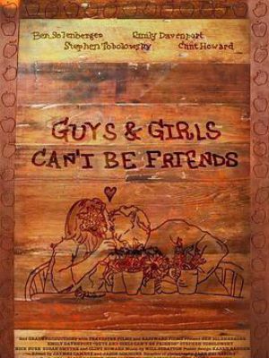Guys and Girls Can't Be Friends