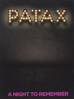 PATAX: A Night to Remember