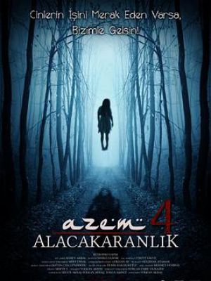 Azem 4: Alacakaranlik