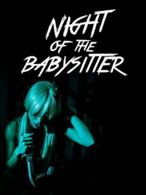Night Of The Babysitter