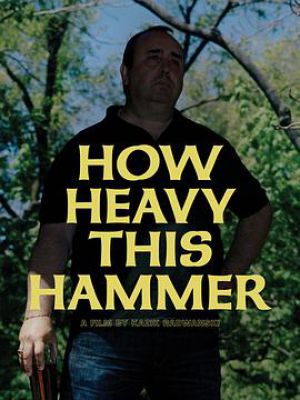 How Heavy This Hammer