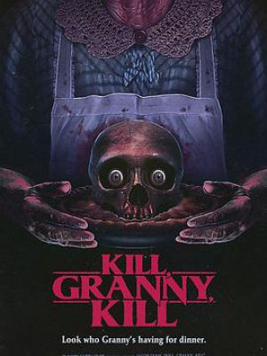 Kill Granny Kill