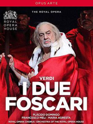 Giuseppe Verdi: I due Foscari