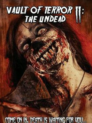 Vault of Terror II: The Undead