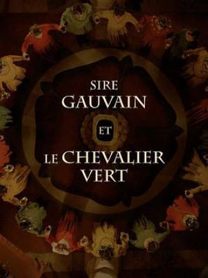 Sire Gauvain et le Chevalier Vert