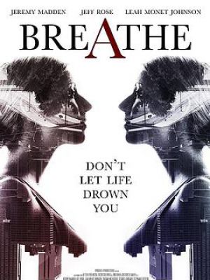 Breathe: The Prequel