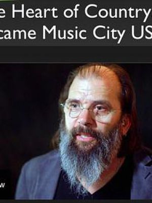 The Heart of Country: How Nashville Became Musical