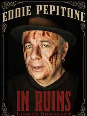 Eddie Pepitone: In Ruins