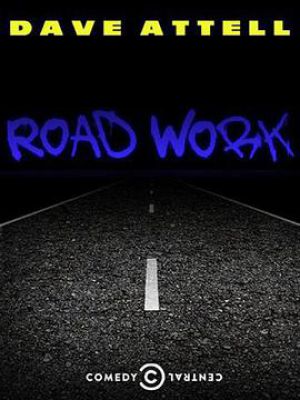 Dave Attell: Road Work