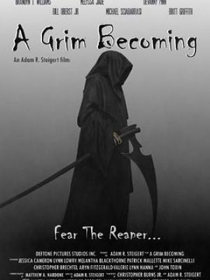 A Grim Becoming