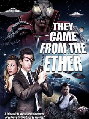 They Came from the Ether