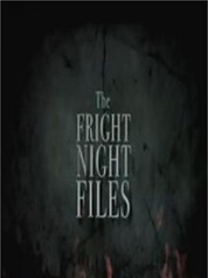 The Fright Night Files