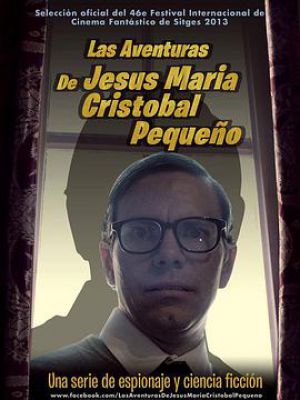 Las aventuras de Jesús María Cristóbal Pequeño