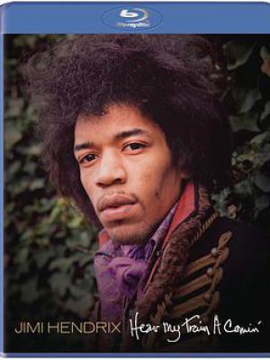 Jimi Hendrix: Hear My Train a Comin'