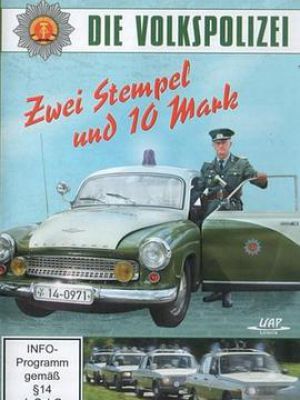 Die Volkspolizei: Zwei Stempel und 10 Mark