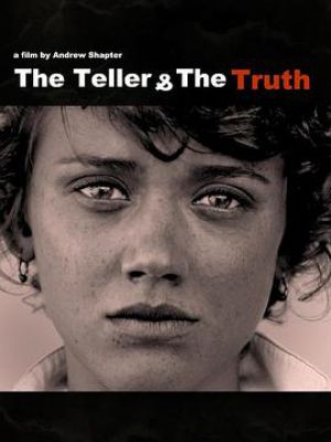 The Teller and the Truth