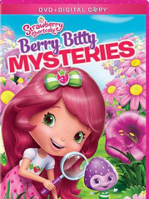 Strawberry Shortcake: Berry Bitty Mysteries