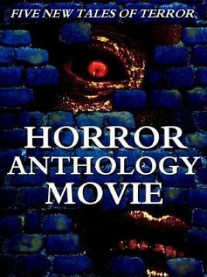 Horror Anthology Movie Volume 1