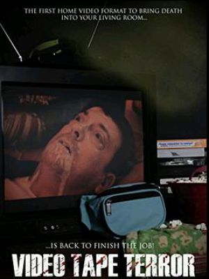 Video Tape Terror