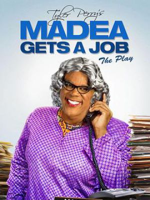 Tyler Perrys Madea Gets A Job