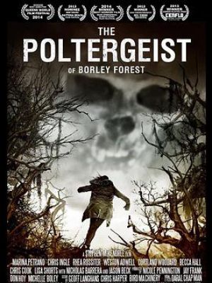 The Poltergeist of Borley Forest