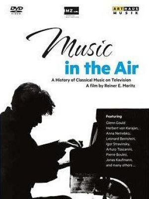 Music In The Air - A History Of Classical Music On