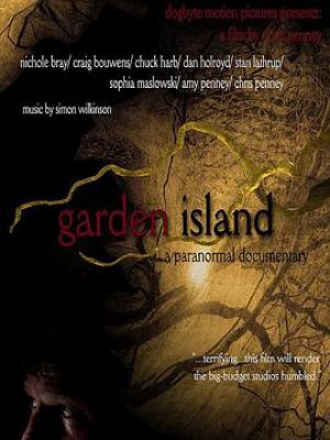 Garden Island: A Paranormal Documentary