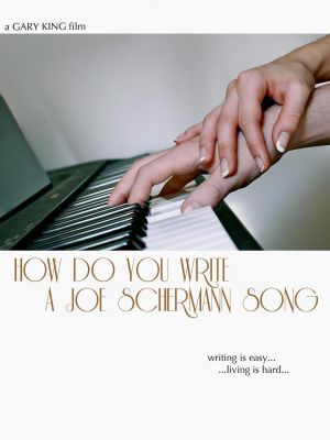 How Do You Write a Joe Schermann Song