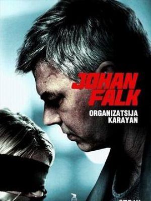 Johan Falk: Organizatsija Karayan