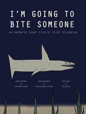I'm Going to Bite Someone I'm Going to Bite Someone